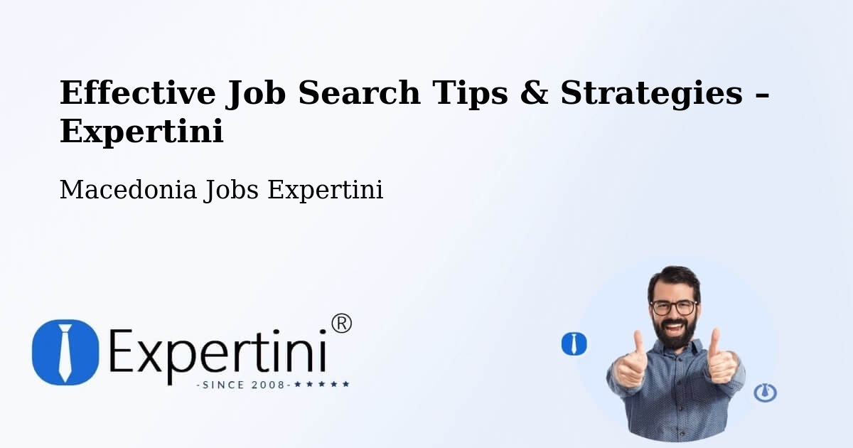 Job Search Tips & Strategies for Job Seekers – Vrapčište - Vrapčište, Macedonia Jobs Expertini
